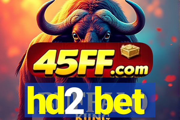 hd2 bet